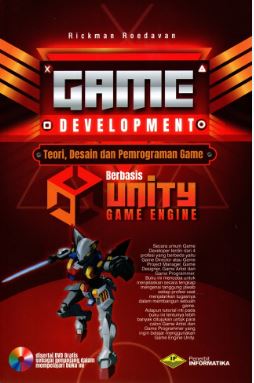 Game Development : Teori, Desain dan Pemrograman Game Berbasis Unity Game Engine