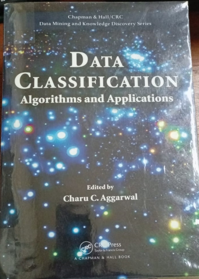 Data Classification : algorithms and applications