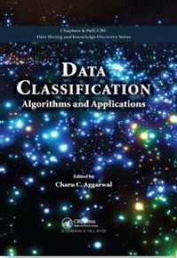 Data Classification : algorithms and applications