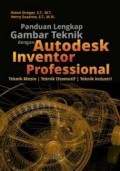 Panduan Lengkap Gambar Teknik dengan Autodesk Inventor Professional