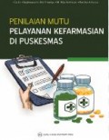 Penilaian Mutu Pelayanan Kefarmasian Di Puskesmas