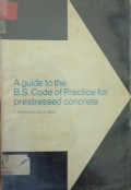 A Guide To The B. S. Code Of Practice For Prestressed Concrete