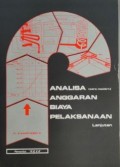 Analisa (Cara Modern) Anggaran Biaya Pelaksanaan Lanjutan Untuk Teknik Sipil, Arsitektur, Teknik Penyehatan, Geodesi, Teknik Mesin dan Listrik