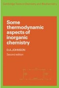 Some Thermodynamic Aspects Of Inorganic Chemistry