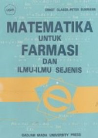 Matematika Untuk Farmasi Dan Ilmu-ilmu Sejenis