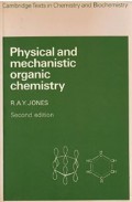 Physical And Mechanistic Organic Chemistry