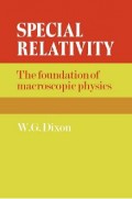 Special Relativity : The Foundation Of Macroscopic Physics
