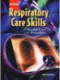 Glencoe Respiratory Care Skills For Health Care Personnel