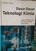 Dasar-dasarTeknologi Kimia Untuk Pendidikan Dan Penerapan Di Pabrik Industri Kimia