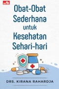 Obat-obat Sederhana Untuk Kesehatan Sehari-hari