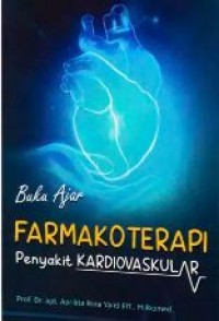 Buku Ajar Farmakoterapi Penyakit Kardiovaskular