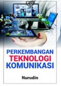 Perkembangan Teknologi Komunikasi