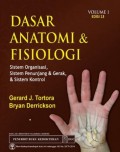 Dasar Anatomi & Fisiologi : Sistem Organisasi, Sistem Penunjang & Gerak, & Sistem Kontrol