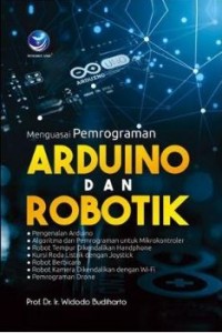 Menguasai Pemrograman Arduino Dan Robotik