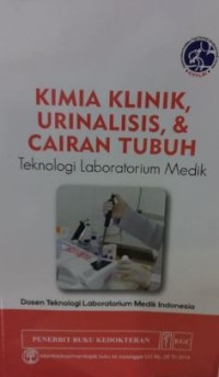 Kimia Klinik, Urinalisis, & Cairan Tubuh