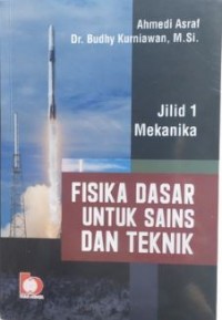 Fisika Dasar Untuk Sains Dan Teknik Jilid 1 Mekanika