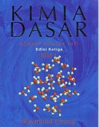 Kimia Dasar : konsep-konsep inti Edisi Ketiga Jilid 1