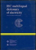 IEC Multilingual Dictionary Of Electricity