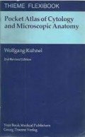 Pocket Atlas Of Cytology And Microscopic Anatomy