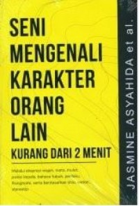 Seni Mengenal Karakter Orang Lain Kurang Dari 2 Menit