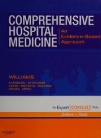 Comprehensive Hospital Medicine : An Evidence-Based Approach