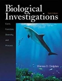 Biological Investigations : Form, Function, Diversity, and Process