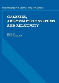 Galaxies, Axisymmetric Systems And Relativity