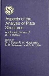 Aspects of the Analysis Of Plate Structures : A Volume In Honour Of W. H. Wittrick