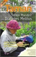 Taman Terapi Mandiri : Diabetes Melitus ; Jenis, Fungsi, Pengolahan Tanaman Obat, dan Rancangan Taman