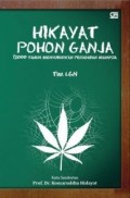 Hikayat Pohon Ganja : 12.000 Tahun Menyuburkan Peradaban Manusia