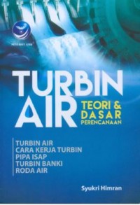 Turbin Air : Teori & Dasar Perencanaan