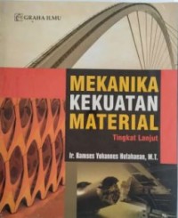 Mekanika Kekuatan Material Tingkat Lanjut