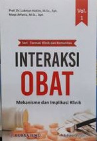 Interaksi Obat : Mekanisme dan Implikasi Klinik