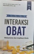 Interaksi Obat : Mekanisme dan Implikasi Klinik