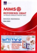 MIMS : Referensi Obat Informasi Ringkas Produk Obat Edisi 2023