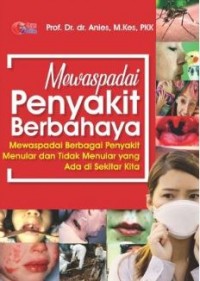 Mewaspadai Penyakit Berbahaya