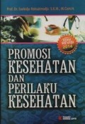 Promosi Kesehatan dan Perilaku Kesehatan