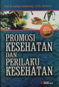 Promosi Kesehatan dan Perilaku Kesehatan