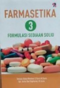 Farmasetika 3 : Formulasi Sediaan Solid