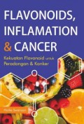 Flavonoids, Inflamation & Cancer : Kekuatan Flavonoid Untuk Peradangan & Kanker