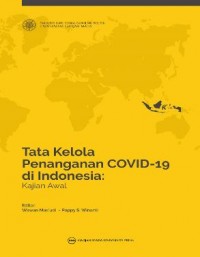 Tata Kelola Penanganan COVID-19 di Indonesia : Kajian Awal