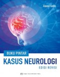 Buku Pintar Kasus Neurologi Edisi Revisi