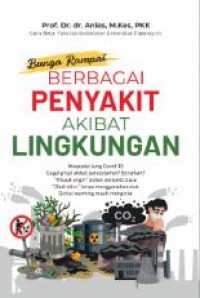 Bunga Rampai Berbagai Penyakit Akibat Lingkungan