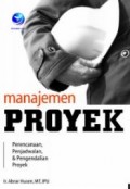 Manajemen Proyek : Perencanaan, Penjadwalan, & Pengendalian Proyek