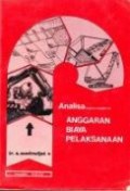 Analisa ( Cara Modern) Anggaran Biaya Pelaksanaan