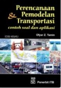 Perencanaan & Pemodelan Transportasi : Contoh dan Aplikasi