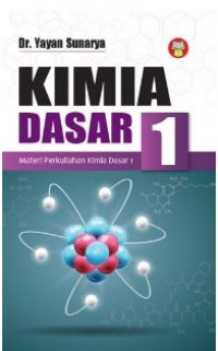 Kimia Dasar 1 : Materi Perkuliahan Kimia Dasar1