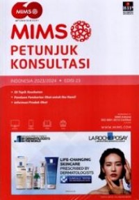 MIMS : Petunjuk Konsultasi Indonesia Edisi 23 2023 / 2024