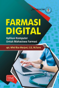 Farmasi Digital : Aplikasi Komputer Untuk Mahasiswa Farmasi