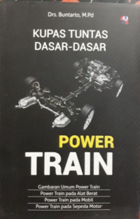 Kumpas Tuntas Dasar-dasar Power Train